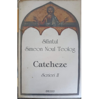 CATEHEZE. SCRIERI II