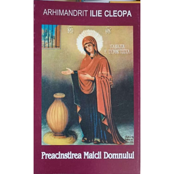 PREACINSTIREA MAICII DOMNULUI