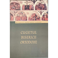 CUGETUL BISERICII ORTODOXE CUGETUL BISERICII ORTODOXE