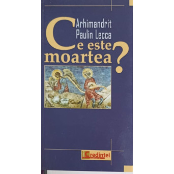 CE ESTE MOARTEA?