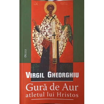 GURA DE AUR ATLETUL LUI HRISTOS