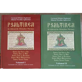 PSALTIREA IN TALCUIRILE SFINTILOR PARINTI VOL.1-2 CATISMELE I-IX, X-XX TALCUITE VERSET CU VERSET