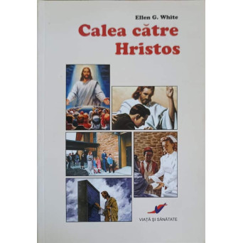 CALEA CATRE HRISTOS