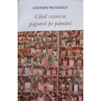 CAND VESNICIA POGOARA PE PAMANT CAND VESNICIA POGOARA PE PAMANT