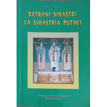 BATRANI SIHASTRI LA SIHASTRIA PUTNEI