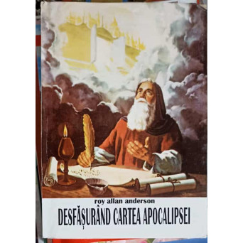 DESFASURAND CARTEA APOCALIPSEI