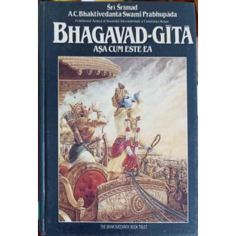 BHAGAVAD-GITA ASA CUM ESTE EA