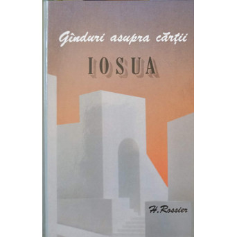 GANDURI ASUPRA CARTII IOSUA