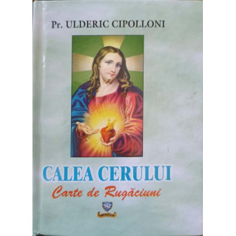 CALEA CERULUI. CARTE DE RUGACIUNI