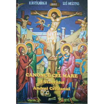 CANONUL CEL MARE AL SFANTULUI ANDREI CRITEANUL