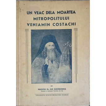 UN VEAC DELA MOARTEA MITROPOLITULUI VENIAMIN COSTACHI