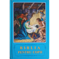 BIBLIA PENTRU COPII BIBLIA PENTRU COPII