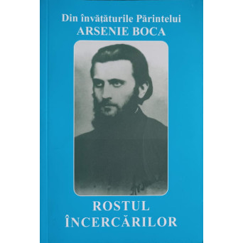 ROSTUL INCERCARILOR