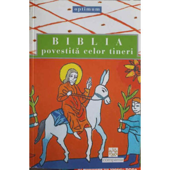 BIBLIA POVESTITA CELOR TINERI