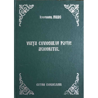 VIATA CUVIOSULUI PAISIE AGHIORITUL