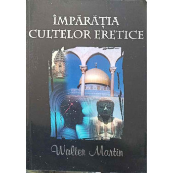 IMPARATIA CULTELOR ERETICE