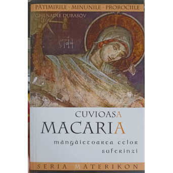 CUVIOASA MACARIA MANGAIETOAREA CELOR SUFERINZI