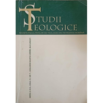 STUDII TEOLOGICE REVISTA FACULTATII DE TEOLOGIE DIN PATRIARHIA ROMANA ANUL IV NR.3
