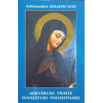 ADEVARURI TRAITE. INVATATURI FOLOSITOARE
