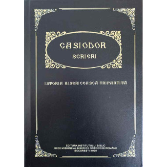 SCRIERI. ISTORIA BISERICEASCA TRIPARTITA