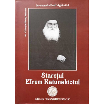 STARETUL EFREM KATUNAKIOTUL