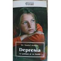 DEPRESIA CA PATIMA SI CA BOALA