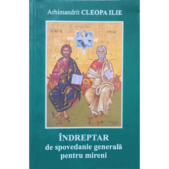 INDREPTAR DE SPOVEDANIE GENERALA PENTRU MIRENI