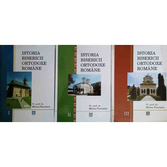ISTORIA BISERICII ORTODOXE ROMANE VOL.1-3