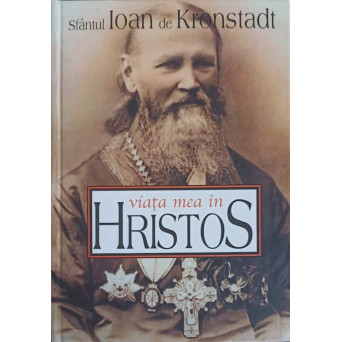 VIATA MEA IN HRISTOS