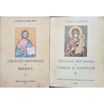 CALAUZA ORTODOXA IN BISERICA VOL.1-2