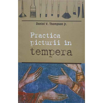 PRACTICA PICTURII IN TEMPERA