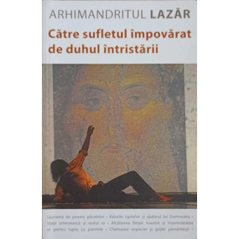 CATRE SUFLETUL IMPOVARAT DE DUHUL INTRISTARII