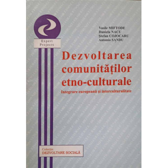 DEZVOLTAREA COMUNITATILOR ETNO-CULTURALE
