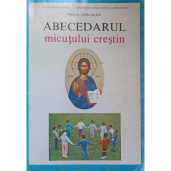 ABECEDARUL MICUTULUI CRESTIN