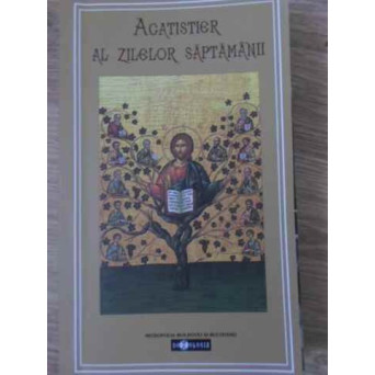 ACATISTIER AL ZILELOR SAPTAMANII