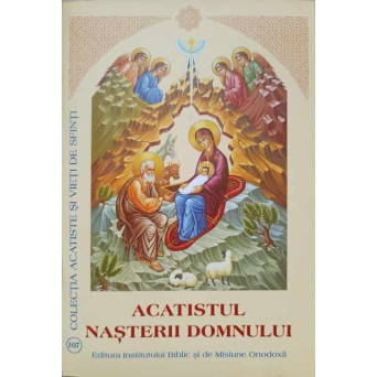 ACATISTUL NASTERII DOMNULUI (25 DECEMBRIE)