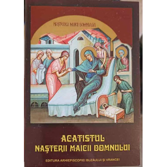ACATISTUL NASTERII MAICII DOMNULUI
