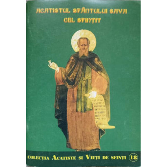 ACATISTUL SFANTULUI SAVA CEL SFINTIT