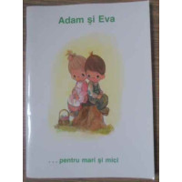 ADAM SI EVA ... PENTRU MARI SI MICI