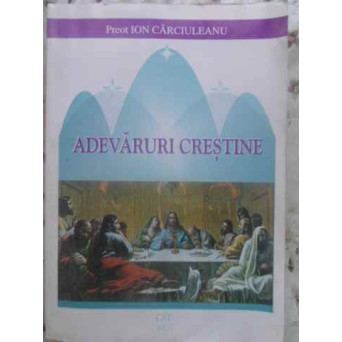 ADEVARURI CRESTINE