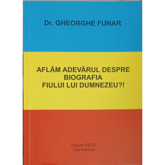 AFLAM ADEVARUL DESPRE BIOGRAFIA FIULUI LUI DUMNEZEU?