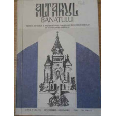 ALTARUL BANATULUI REVISTA OFICIALA A ARHIEPISCOPIEI TIMISOAREI NR.10-12, 1994
