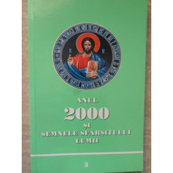 ANUL 2000 SI SEMNELE SFARSITULUI LUMII 3
