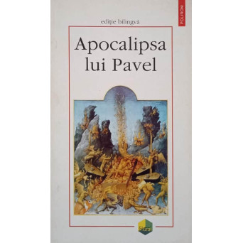 APOCALIPSA LUI PAVEL. EDITIE BILINGVA LATINA-ROMANA