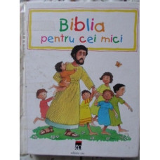 BIBLIA PENTRU CEI MICI