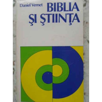 BIBLIA SI STIINTA