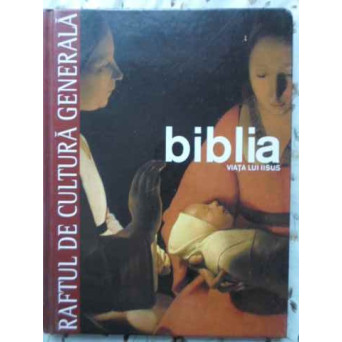 BIBLIA VIATA LUI IISUS