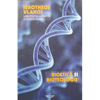 BIOETICA SI BIOTEOLOGIE