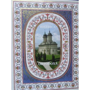 BISERICA ORTODOXA. ENCICLOPEDIE COLOR