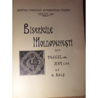 BISERICILE MOLDOVENESTI DIN VEACUL AL XVI-LEA, 1527-1582